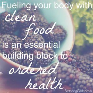 Fuel Your Body with Clean Food