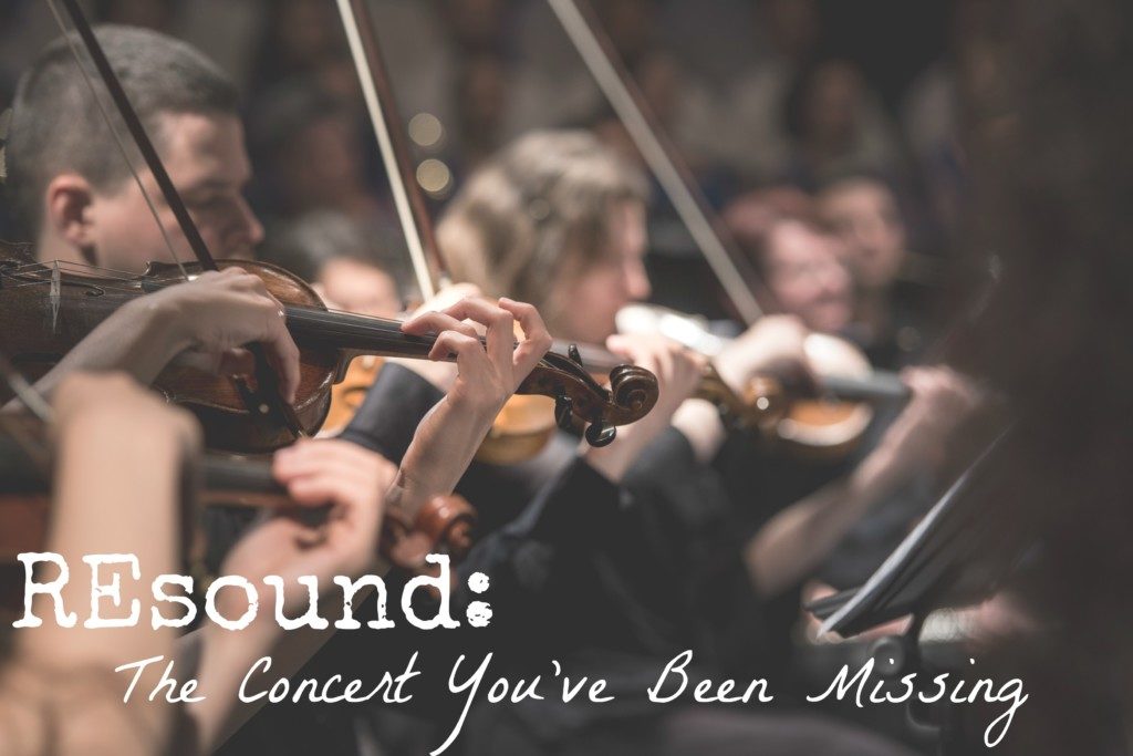 Resound: The Concert You've Been Missing